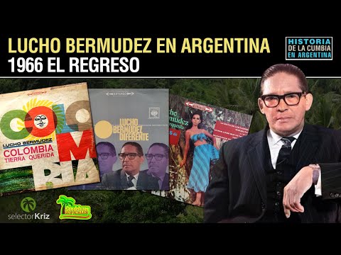 Lucho Bermudez en Argentina 1966 El Regreso