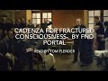 Cadenza for fractured consciousness by fnd portal  read by tom plender  part one