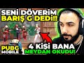 SENİ DÖVERİM KİMSİN SEN BARIŞ G DEDİLER!! 4 KİŞİ BANA MEYDAN OKUDULAR AMA?? 1 VS 4 | PUBG MOBILE