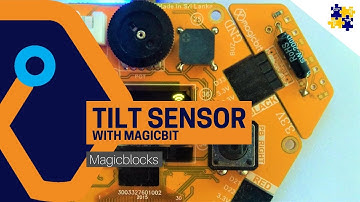 Make a Tilt Sensor with Magicbit [Magicblocks]