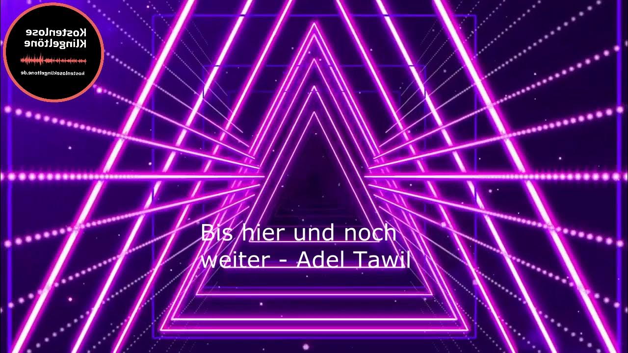 Adel Tawil Bis Hier Und Noch Weiter Text www.youtube.com