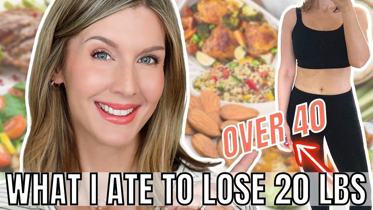 How To Lose 20 Pounds In 4 Months WHAT I ATE to Lose 20 Pounds in 4 Months & KEEP IT OFF | Over 40 Weight