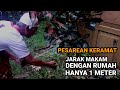 Pesarean keramat di dekat rumahhanya 1 meter