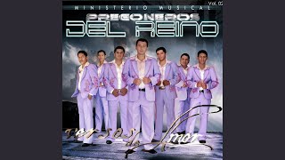 Video thumbnail of "PREGONEROS DEL REINO - Porque Te Amo"