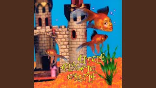 Little Plastic Castle