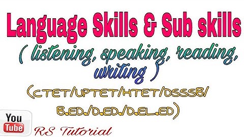 Language Skills & Subskills // CTET N All state TET Exam// RS Tutorial