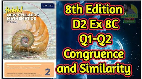 Q1-Q2 || Ex-8C || D2-8th Edition || Congruence and Similarity