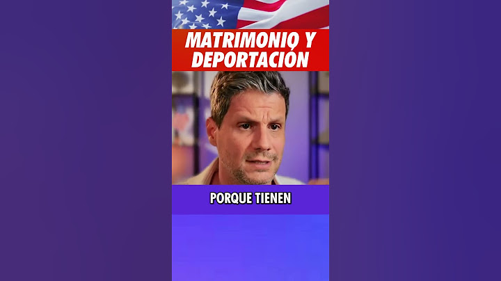 🇺🇸 Matrimonio y deportación