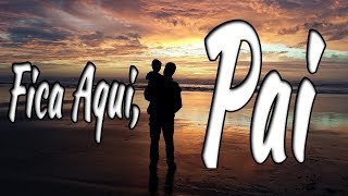 Ministério Zoe - Fica Aqui Pai