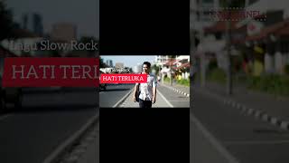 Lagu Slow Rock - HATI TERLUKA - Cipt. N. Guido