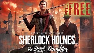 How to get Sherlock Holmes The Devil's Daughter for free on PC [Voice Tutorial]