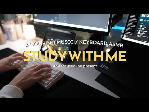 🌃 LATE NIGHT STUDY WITH ME | 2-Hour No Music, Keyboard ASMR | Pomodoro 25/5