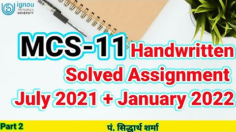 MCS 11 Solved Assignment 2021-22 | IGNOU BCA 2nd Semester MCS11 Handwritten Solved Assignment 2022