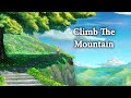 Climb The Mountain - JRPG Fantasy Music