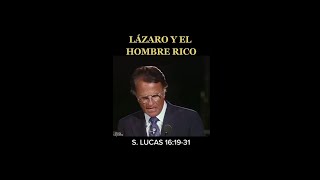 Billy Graham - Lázaro y el Hombre Rico #shorts
