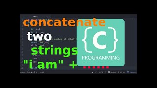 C Programming: to Concatenate Two Strings