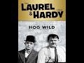 Laurel  hardy  hog wild 1930  full movie  classic comedy