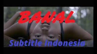 Film Malam Minggu - Banal (Suci) - Subtitle Indonesia (Perdana)