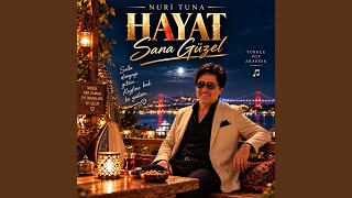 Hayat Sana Güzel