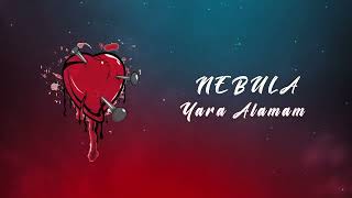 Nebula - Yara Alamam (prod. Arda Deniz ) [Lyric Video] Resimi