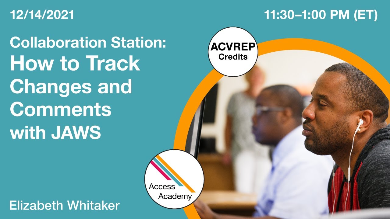 Collaboration Station:  How to Track Changes and Comments with JAWS