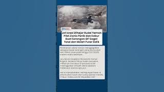 Pilot Jet Israel Kocar-kacir! Jet Tempur Dipaksa Mundur, Yaman Lawan Balik hingga Serangan Gagal