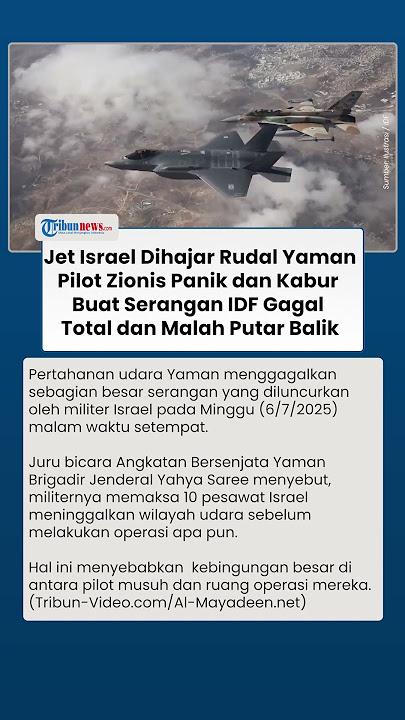 Pilot Jet Israel Kocar-kacir! Jet Tempur Dipaksa Mundur, Yaman Lawan Balik hingga Serangan Gagal