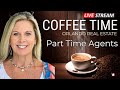 Orlando Real Estate Livestream | Coffee Time | Part Time Real Estate Agents