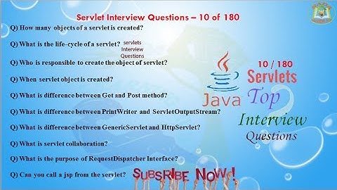 Servlet Interview Questions –  10 out of 180