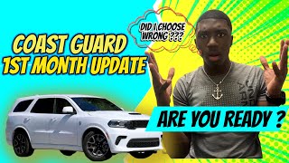 MY FIRST MONTH IN THE COAST GUARD| HOW DID IT GO ???