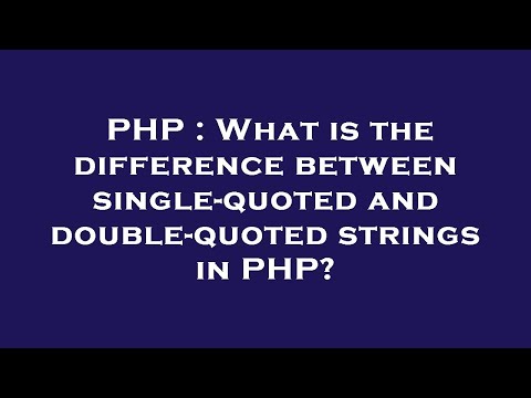 PHP : What is the difference between single-quoted and double-quoted strings in PHP?