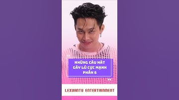 Những câu hát gây lú cực mạnh phần 6 #shorts