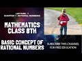 Chapter 1 Rational Numbers | Mathematics For Class 8 | NCERT Maths solution for Class 8.Lecture 1.