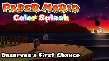 Paper Mario: Color Splash Deserves a First Chance