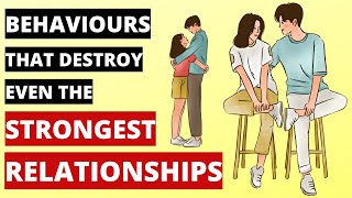 Behaviors That Destroy Relationships