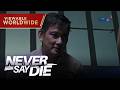 Never Say Die: The reign of Berdugo is finally over! (Finale Episode 78)