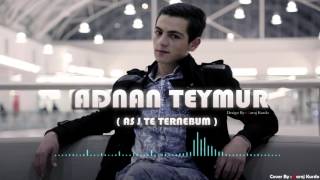 Adnan Teymur Damar As J Te Ternebum Resimi