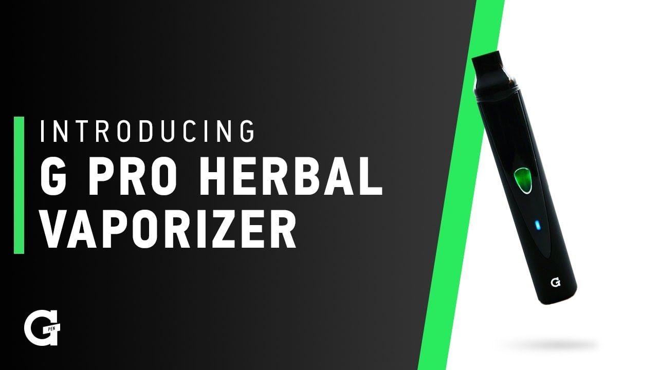 Introducing the G Pro Herbal Vaporizer