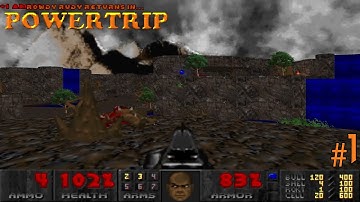 Doom with Rowdy Rudy II: POWERTRIP.Map 01