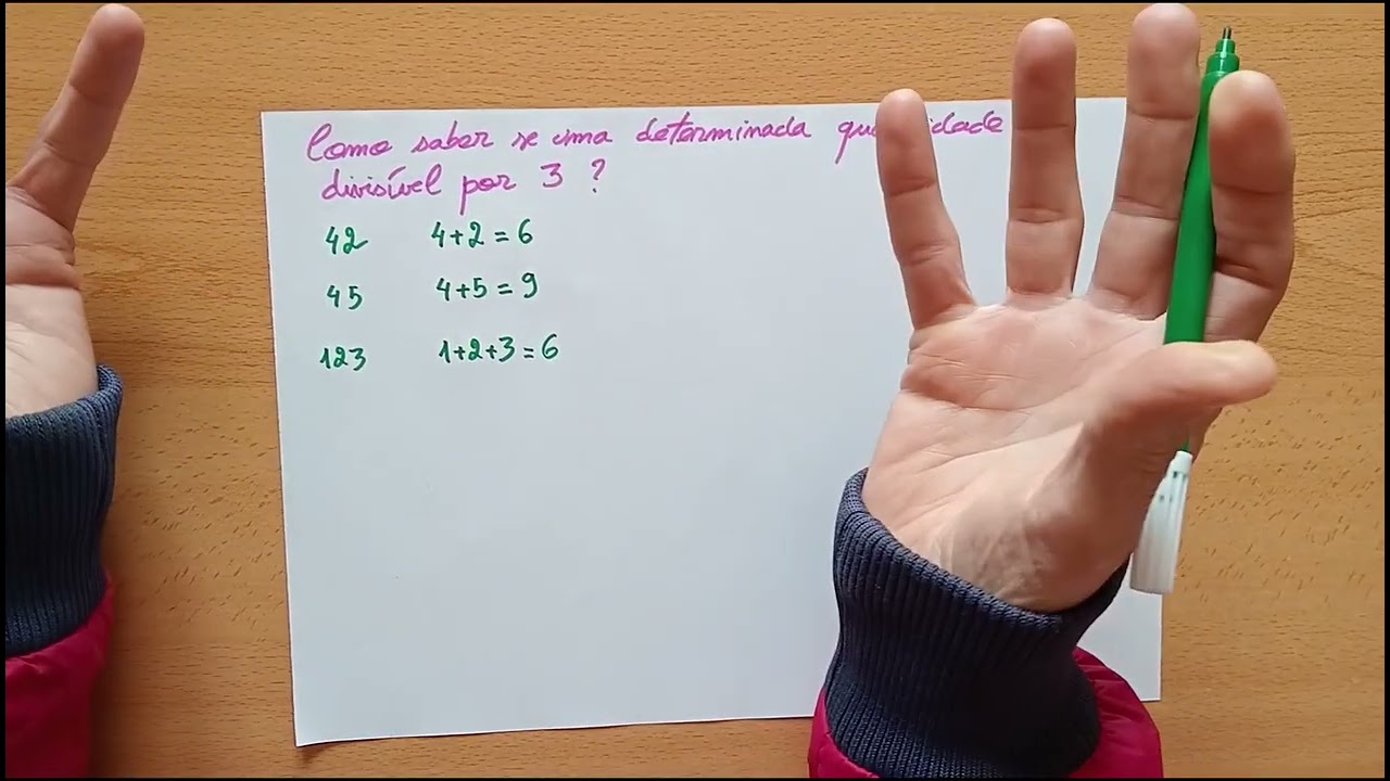 Como saber rapidamente se um número é divisel por 3 ?