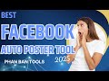 Best Facebook Auto Poster Groups Tool 2025 | How To Do Facebook Groups Auto Poster