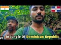 In Jungles of Dominican Republic.... Safe ?