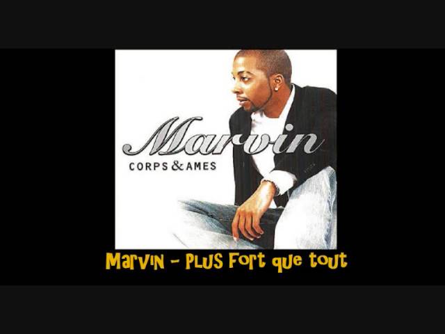 Marvin   Plus fort que tout  1