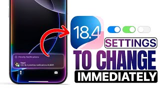 iOS 18.4 - Change These 5 Things FIRST!
