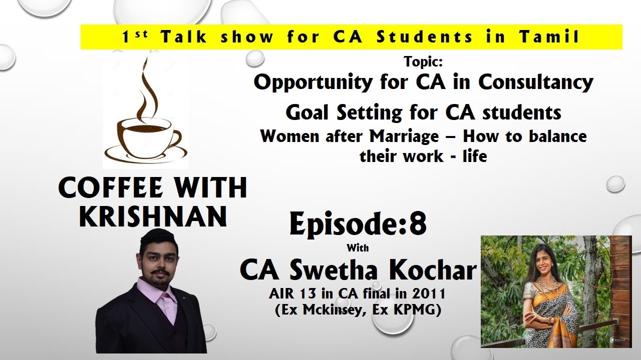 Opportunities for CA in Consultancy| Coffee with Krishnan| Episode 8| CA Swetha Kochar|