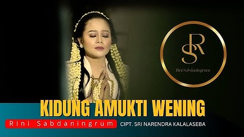 Rini Sabdaningrum - Kidung Amukti Wening (Lagu Jawa Wingit)