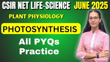 Photosynthesis PYQs Practice | CSIR NET LIFESCIENCE | #apnasapnajrf