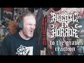 RECOIL IN HORROR - TO THE GRAVE REACTION