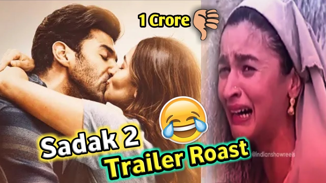 Sadak 2 Trailer Roast | Most Disliked Video | Hadd Bakaiti Roast