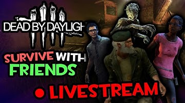 [LIVE] Stranger Danger WHERE?! (Dead by Daylight SWF w/ Dennis & Robbie)